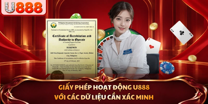 Giấy phép hoạt động U888 với các dữ liệu cần xác minh